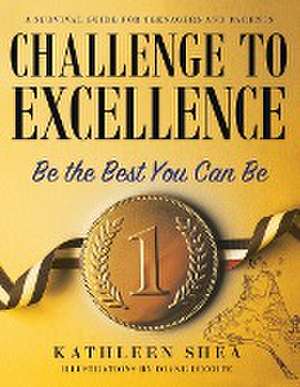 Challenge to Excellence de Kathleen Shea