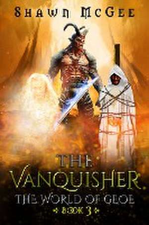 The Vanquisher de Shawn McGee