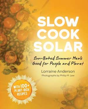 Slow Cook Solar de Lorraine Anderson