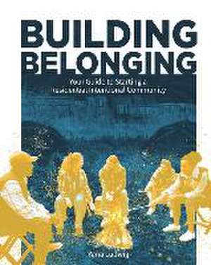 Building Belonging de Yana Ludwig