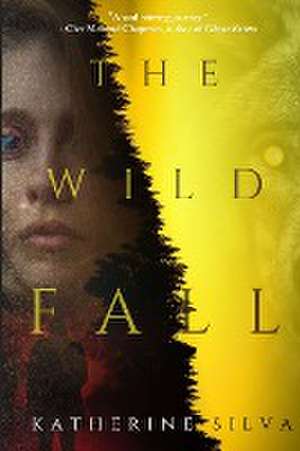 The Wild Fall de Katherine Silva