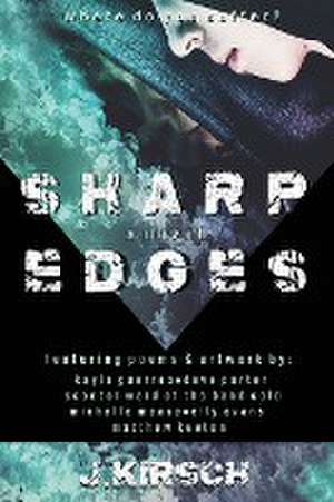 Sharp Edges de J. Kirsch