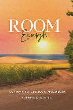 Room Enough de Wm Roger Truitt