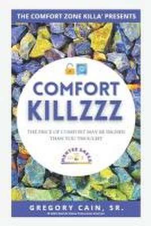 Comfort Killzzz de Gregory Cain