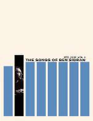 The Songs of Ben Sidran 1970-2020, Vol. 1 de Ben Sidran