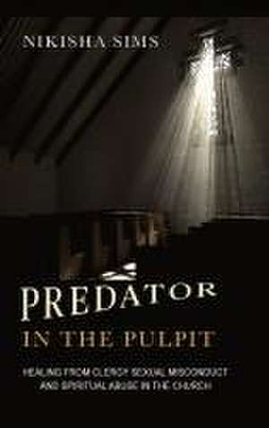 Predator In The Pulpit de Nikisha Sims