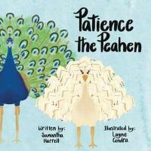 Patience the Peahen de Samantha Harrell