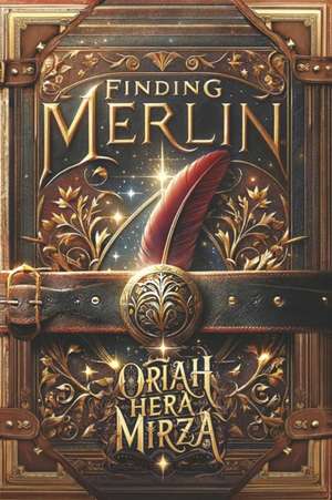 Finding Merlin de Oriah Hera Mirza