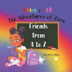 Friends from A to Z de Mary A. Martin-Whren