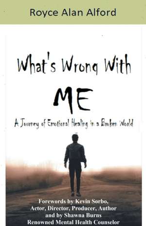 What's Wrong With Me? de Royce Alan Alford