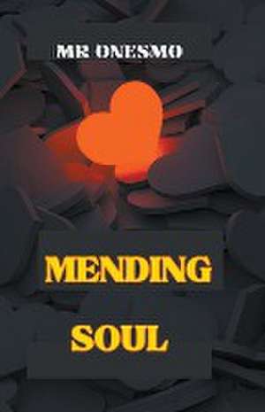 Mending Soul de Onesmo
