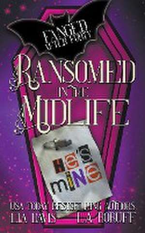 Ransomed in the Midlife de L. A. Boruff