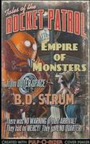 Empire of Monsters de B. D. Strum