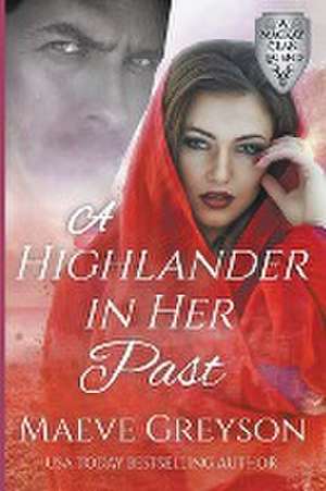 A Highlander in Her Past de Maeve Greyson