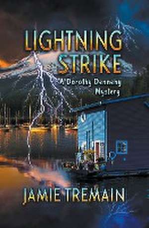 Lightning Strike de Jamie Tremain