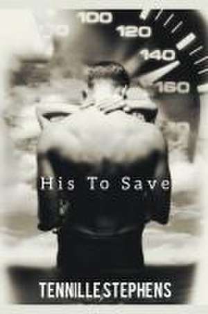 His to Save de Tennille Stephens