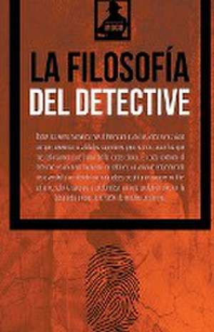 La Filosofía del Detective de Paulo Morocho