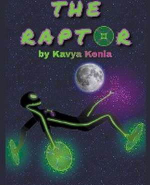 The Raptor de Kavya Kenia