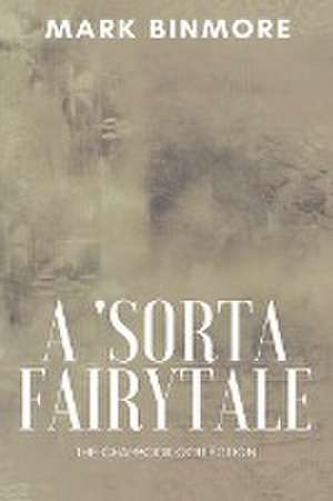 A 'Sorta Fairytale de Mark Binmore