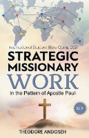 Strategic Missionary Work de Theodore Andoseh