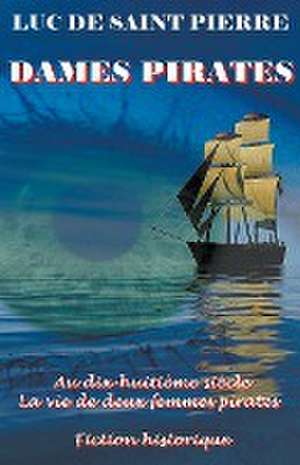 Dames Pirates de Luke de Saint Pierre