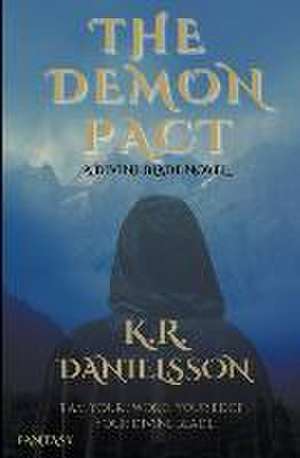 The Demon Pact de K. R. Danielsson