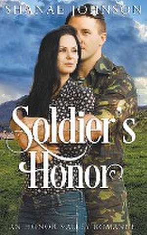 Soldier's Honor de Shanae Johnson