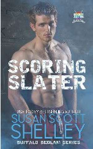 Scoring Slater de Susan Scott Shelley