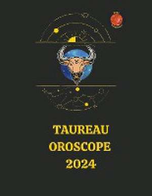 Taureau Oroscope 2024 de Rubi Astrólogas