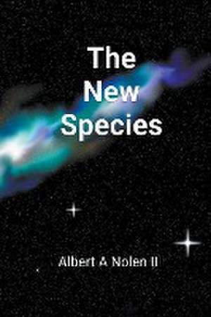 The New Species de Albert A Nolen