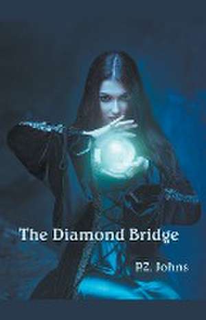 The Diamond Bridge de P. Z. Johns