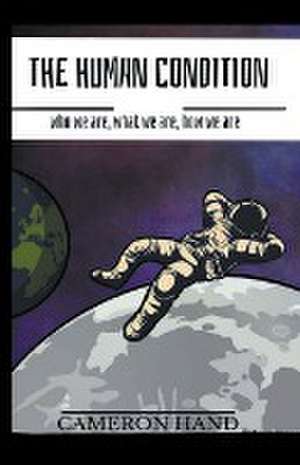 The Human Condition de Cameron Hand