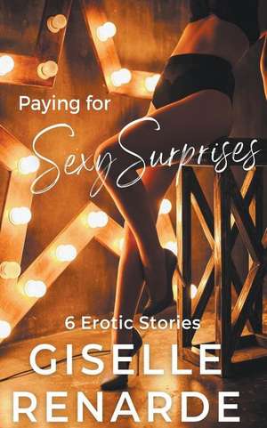 Paying for Sexy Surprises de Giselle Renarde