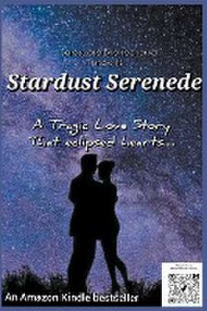 Stardust Serenede de Saraswata Bhattacharya