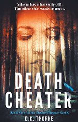 Death Cheater de D. C. Thorne