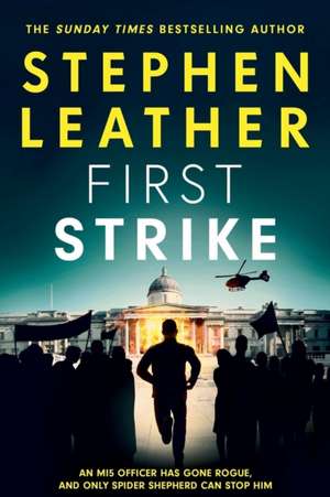 First Strike de Stephen Leather