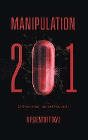 Manipulation 201 de Red Pill Mentor Tokyo