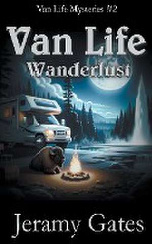 Wanderlust de Jeramy Gates