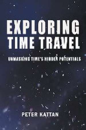 Exploring Time Travel de Michael Allende