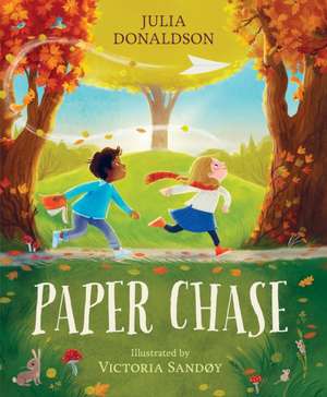 Paper Chase de Julia Donaldson