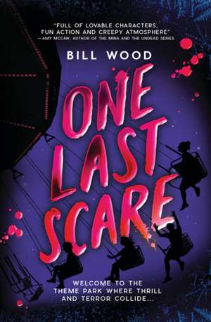 One Last Scare (Let's Split Up #3) de Bill Wood
