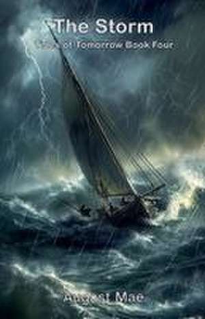 The Storm de August Mae