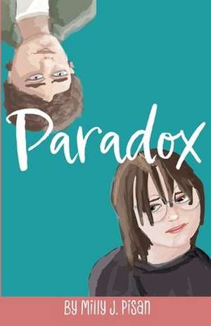 Paradox de Milly J Pisan