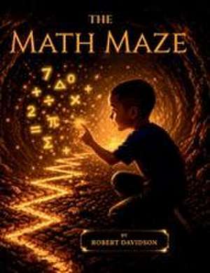 The Math Maze de Robert J Davidson