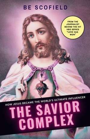 The Savior Complex de Be Scofield
