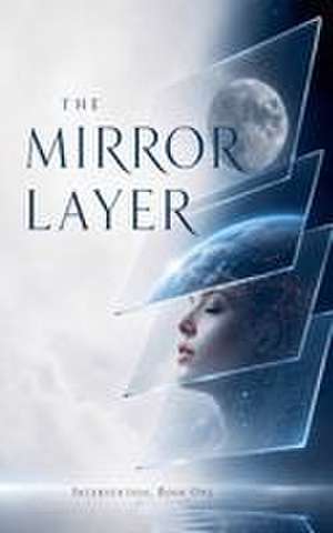 The Mirror Layer de Yuriy Vasylyuk