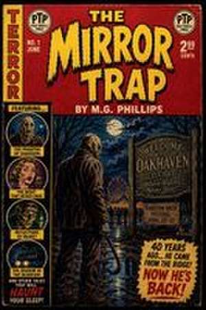 The Mirror Trap de M G Phillips