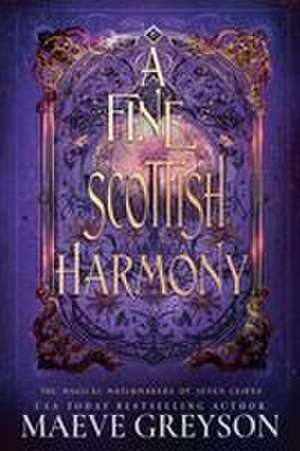 A Fine Scottish Harmony de Maeve Greyson