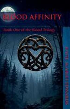 Blood Affinity de Katie Scarlet Edwards