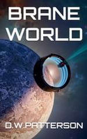 Brane World de D. W. Patterson